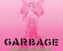 Garbage Liberates With No Gods No Masters
