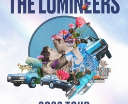 THE LUMINEERS ANNOUNCE 2023 TOUR DATES