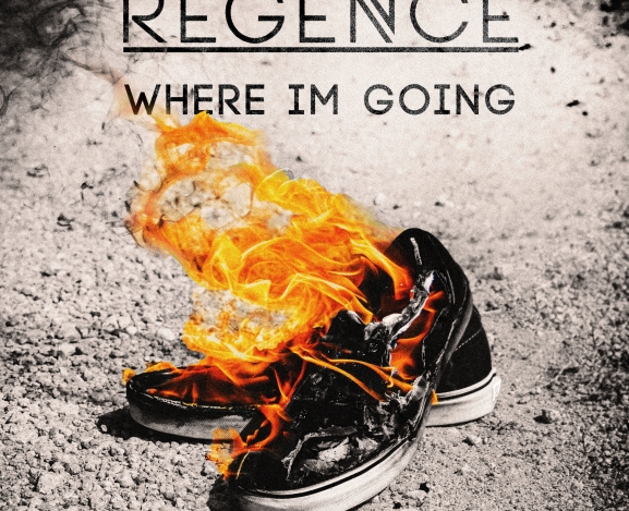 Regence Releases Intoxicating New Single “Where I’m Going”