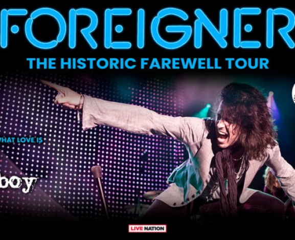 FOREIGNER ANNOUNCES THE HISTORIC FAREWELL TOUR WITH SPECIAL GUEST LOVERBOY
