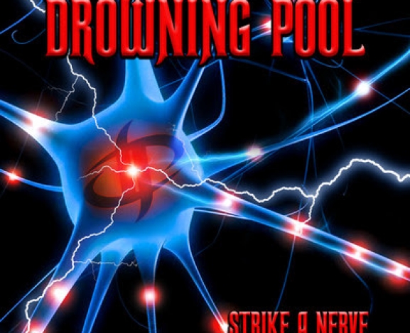 DROWNING POOL Intense New Album “Strike A Nerve” Out Now