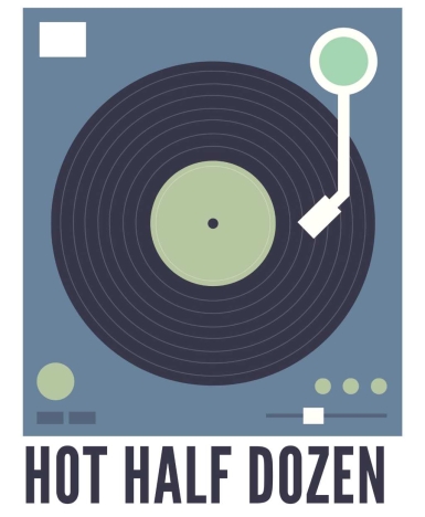 HOT HALF DOZEN 2.17.26